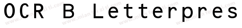 OCR B LetterpressM OT字体字体转换
